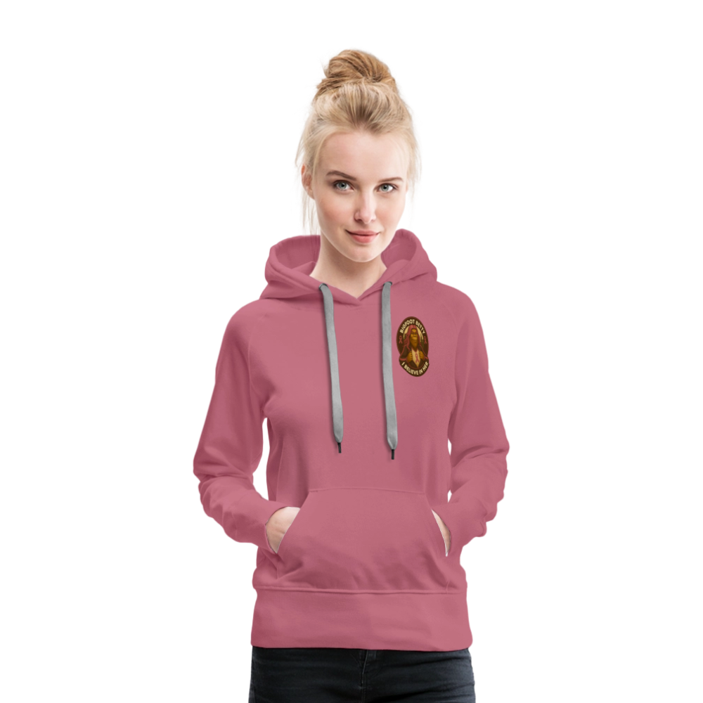 Women’s Premium Hoodie - I Believe In Her (F/B) (RETRO) - mauve